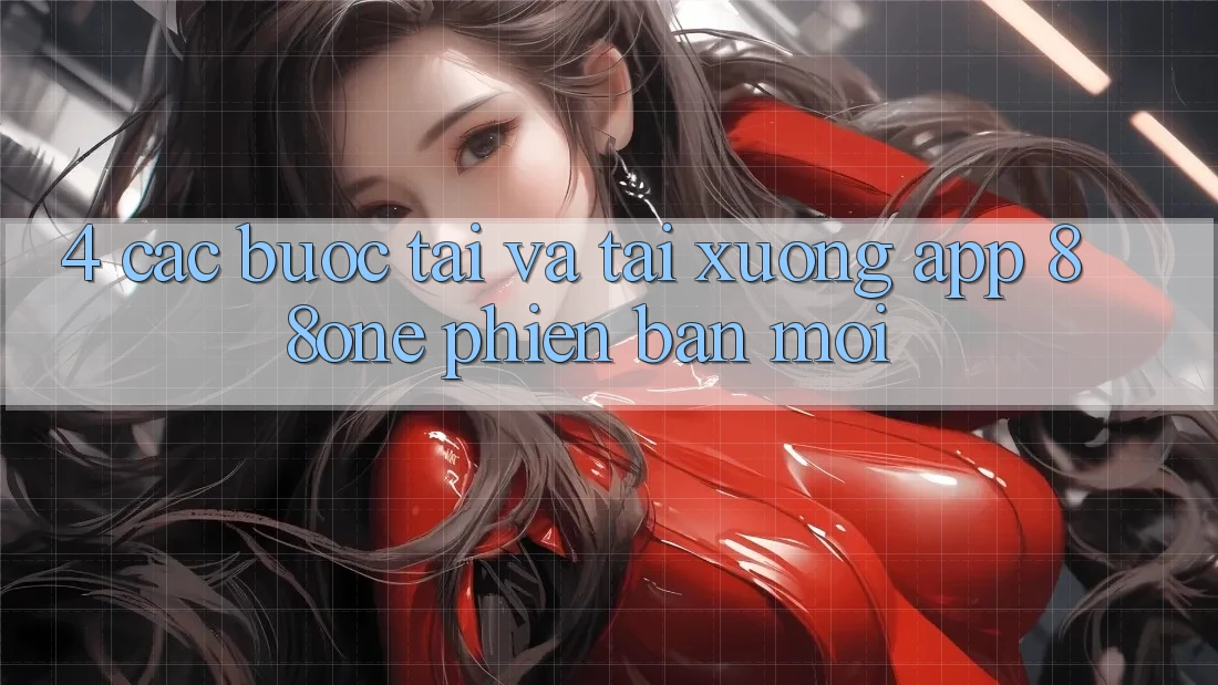 4. Các bước tải và tải xuống app 88one phiên bản mới 4. Các bước tải và tải xuống app 88one phiên bản mới