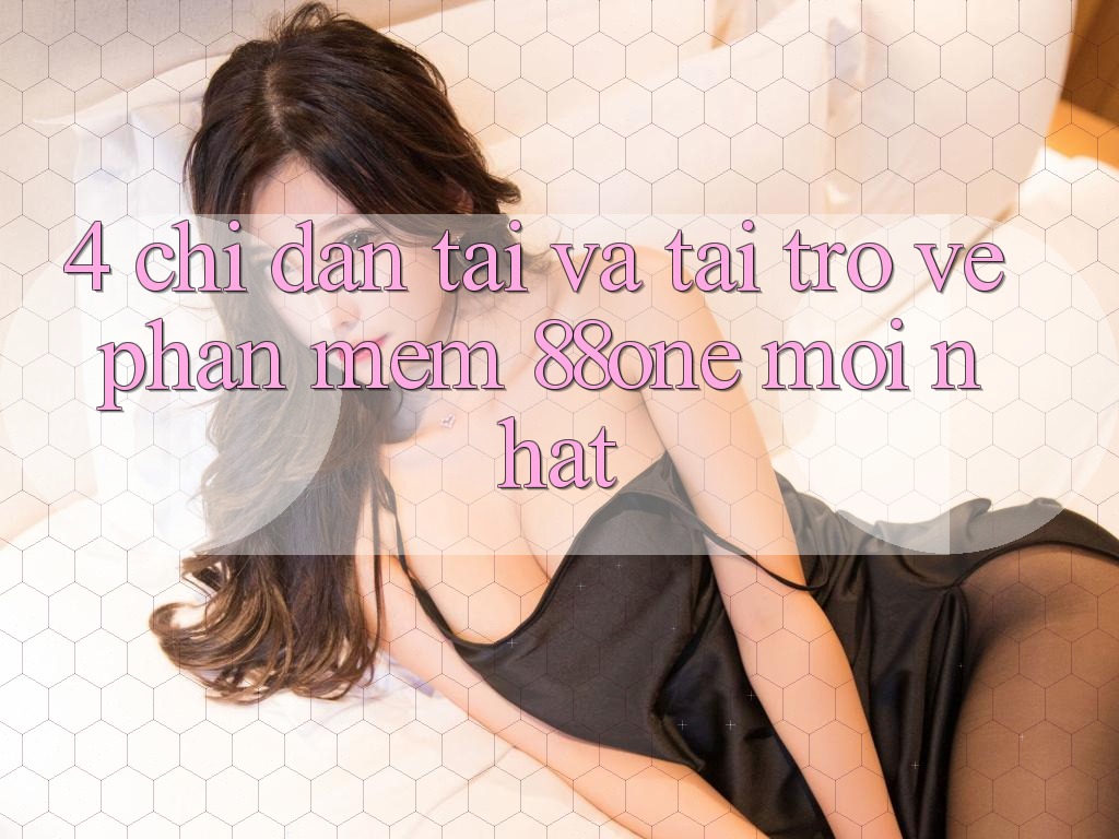 4. Chỉ dẫn tải và tải trở về phần mềm 88one mới nhất