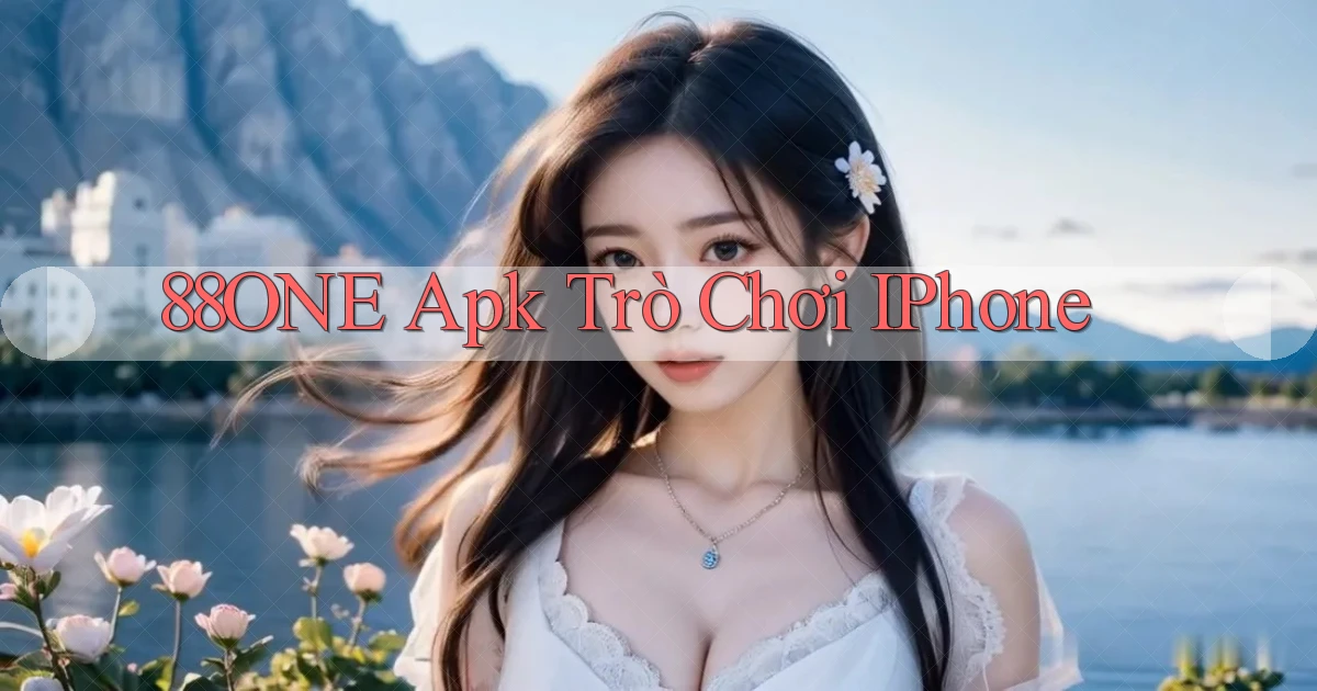 88one apk trò chơi iPhone
