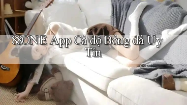 88one app cá độ bóng đá uy tín