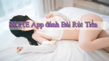 88one app đánh bài rút tiền