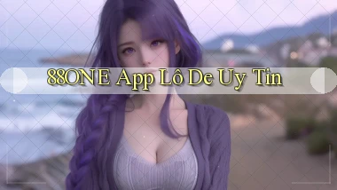88one app lô đề uy tín