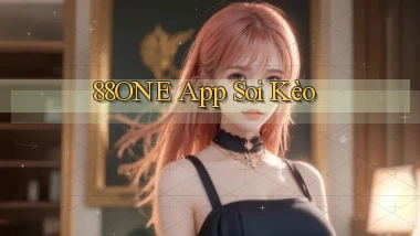 88one app soi kèo