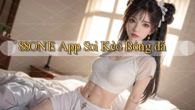88one app soi kèo bóng đá
