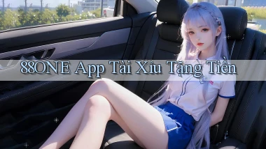 88one app tài xỉu tặng tiền
