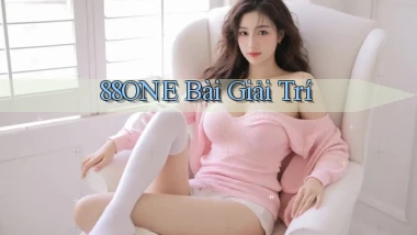 88one bài giải trí