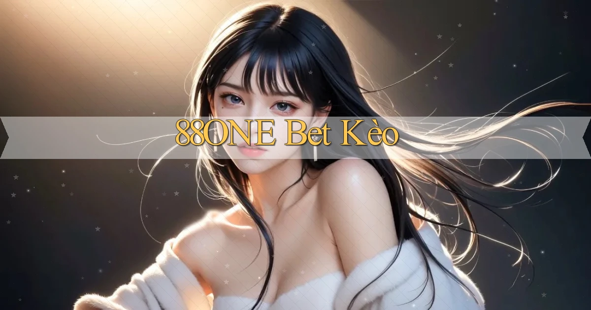 88one bet kèo