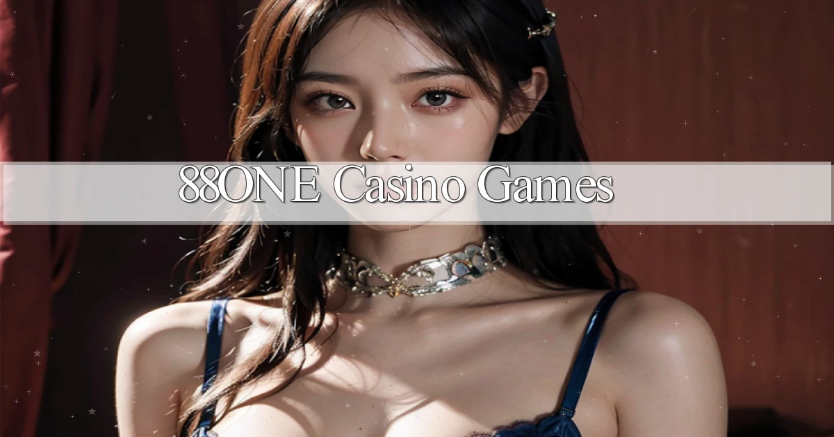 88one casino games
