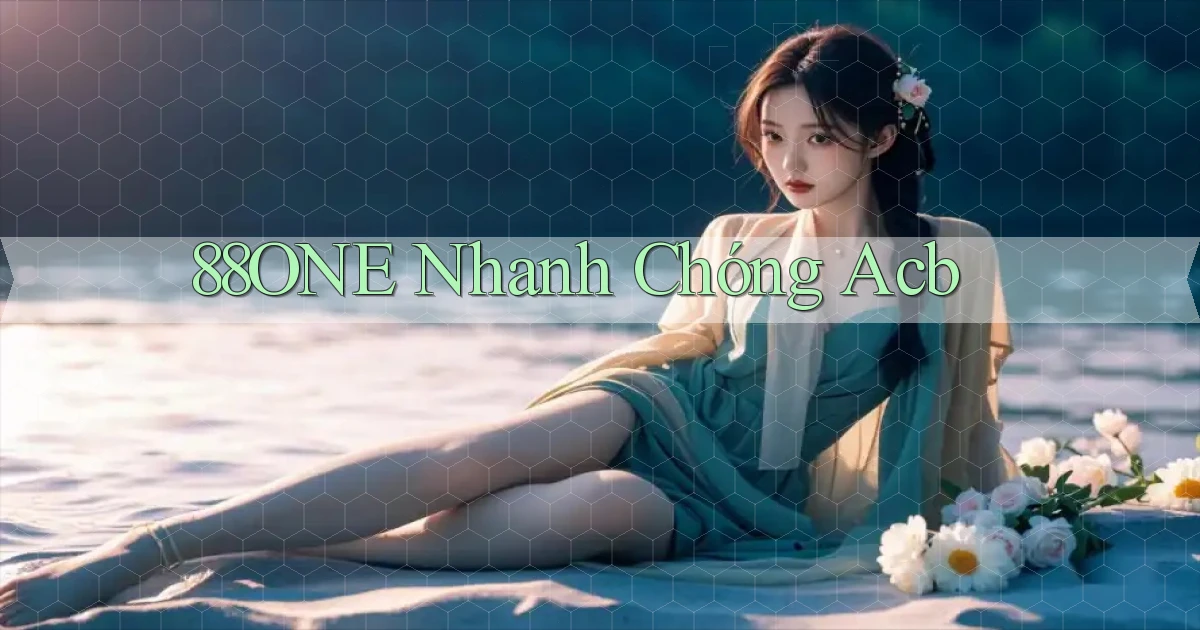 88one nhanh chóng acb
