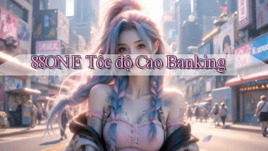 88one tốc độ cao banking