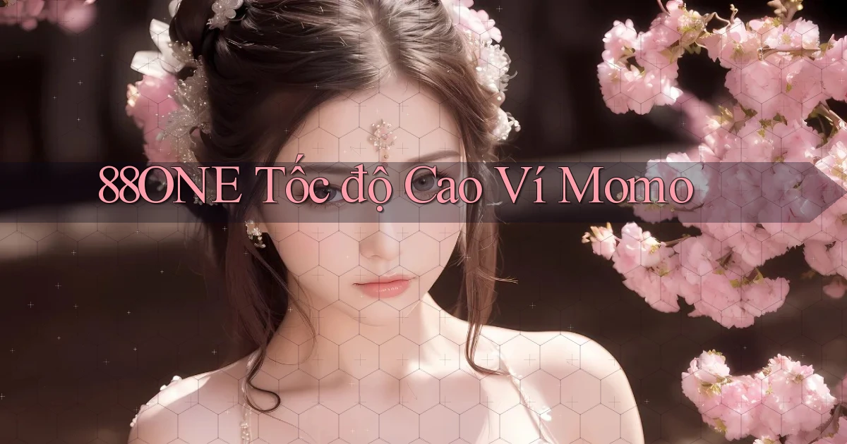 88one tốc độ cao ví momo