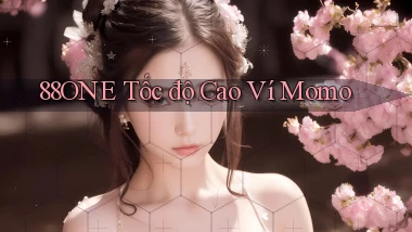 88one tốc độ cao ví momo
