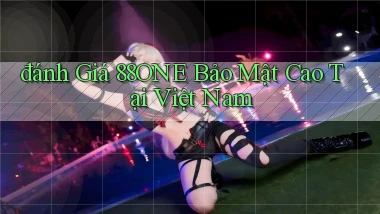 đánh giá 88one bảo mật cao tại việt nam