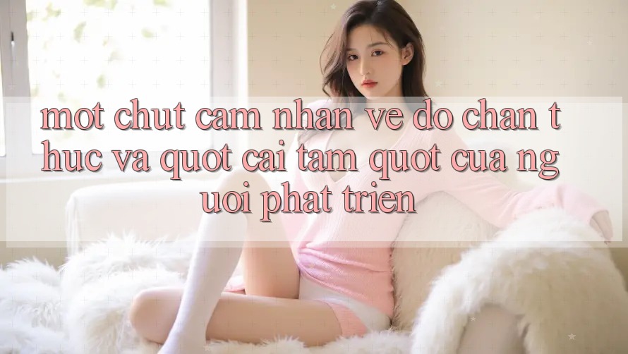 Một chút cảm nhận về độ chân thực và " cái tâm" của người phát triển Một chút cảm nhận về độ chân thực và " cái tâm" của người phát triển