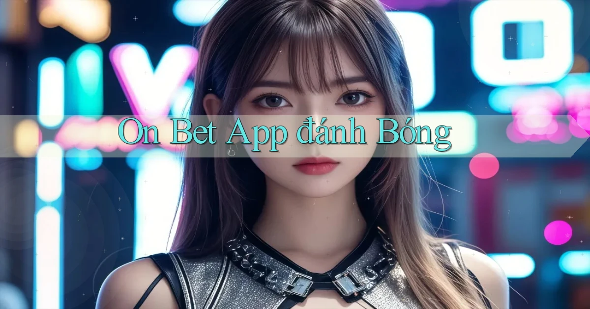 on bet app đánh bóng