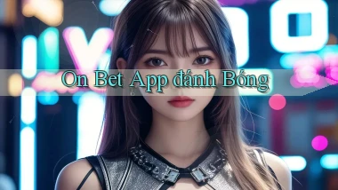 on bet app đánh bóng