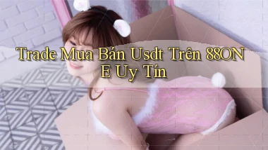trade mua bán usdt trên 88one uy tín